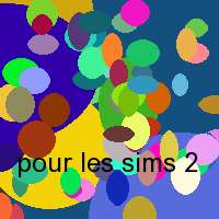 pour les sims 2