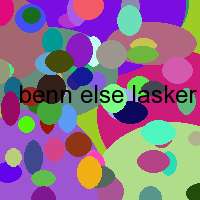 benn else lasker schuler